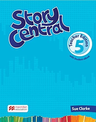 Story Central Level 5 Teacher's Edition + eBook Pack