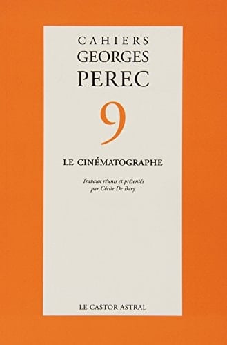 Cahiers Georges Perec - numéro 9 Le Cinématographe (09)