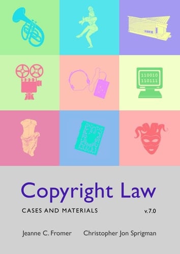 Copyright Law: Cases and Materials (v7.0)
