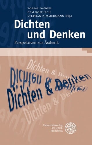 Dichten und Denken Perspektiven zur Ästhetik