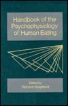 Handbook of the Psychophysiology of Human Eating (Wiley Psychophysiology Handbooks Series)
