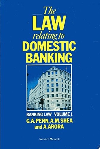 The Law Relating to Domestic Banking