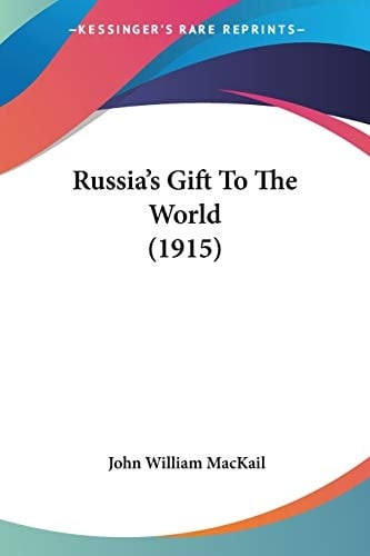 Russia's Gift To The World (1915)