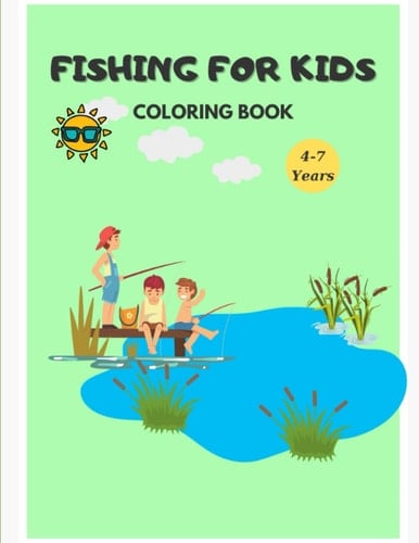 Fishing for kids: Coloring book