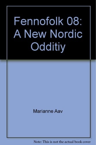 Fennofolk 08 New Nordic Oddity