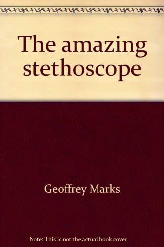 The Amazing Stethoscope