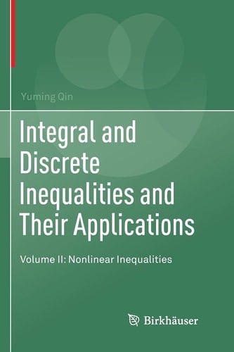 Integral and Discrete Inequalities and Their Applications Volume II: Nonlinear Inequalities
