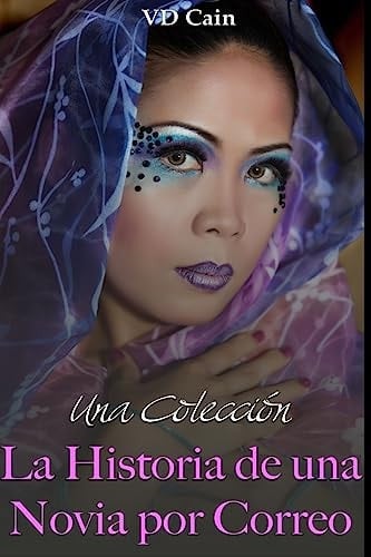 La Historia de una Novia por Correo Una Coleccion