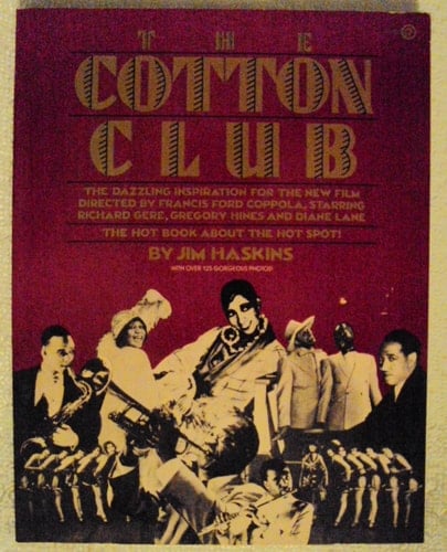 The Cotton Club: A Pictorial and Social History of the Most Famous Symbol of the Jazz Era