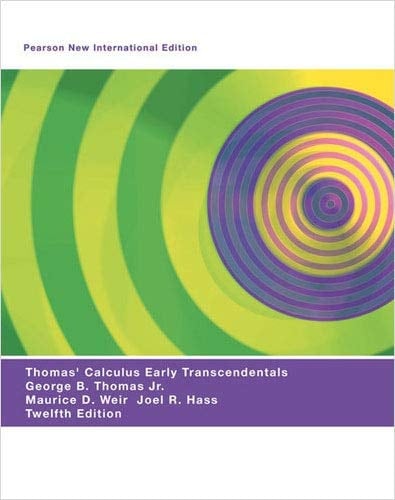 Thomas' Calculus Early Transcendentals Pearson New International Edition