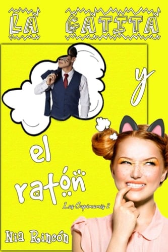 La gatita y el ratón (Cupimamis) (Spanish Edition)
