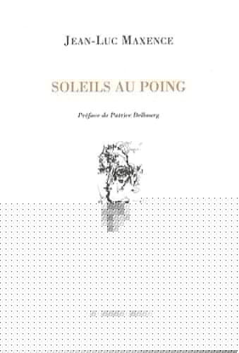 Soleils au poing poèmes 1968-2010