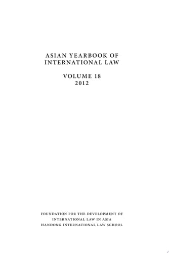 Asian Yearbook of International Law, Volume 18 (2012)