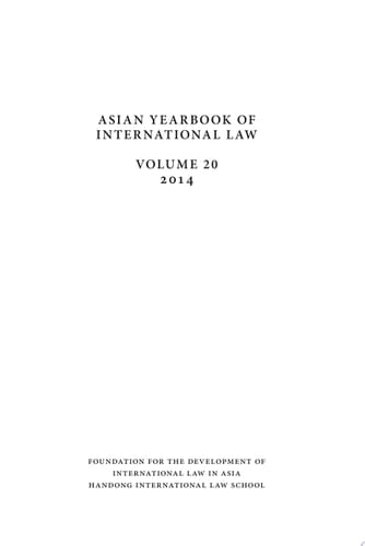 Asian Yearbook of International Law, Volume 20 (2014)