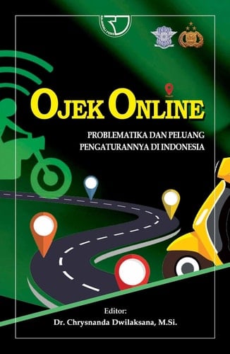 Ojek Online: Problematika dan Peluang Pengaturannya di Indonesia - Rajawali Pers