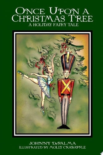 Once Upon a Christmas Tree - A Holiday Fairy Tale