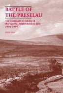 Battle of the Preselau The Campaign to Safeguard the 'Sacred' Pembrokeshire Hills 1946-1948