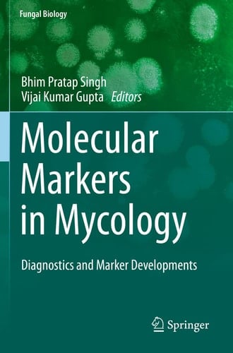 Molecular Markers in Mycology Diagnostics and Marker Developments