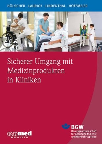 Sicherer Umgang mit Medizinprodukten in Kliniken