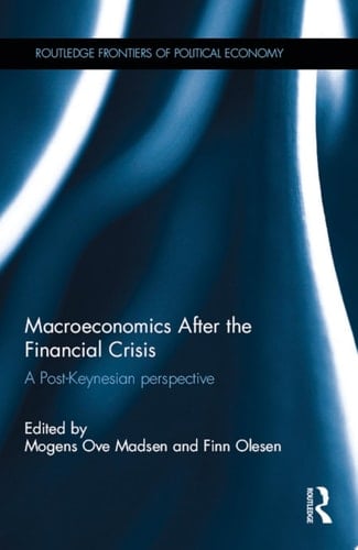 Macroeconomics After the Financial Crisis A Post-Keynesian perspective