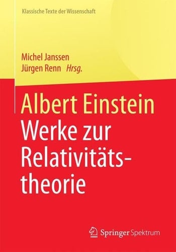 Albert Einstein Werke zur Relativitätstheorie