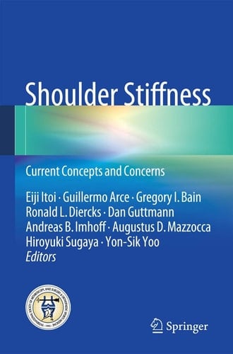 Shoulder Stiffness Current Concepts and Concerns