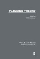 Planning Theory Critical Concepts in Built Environment