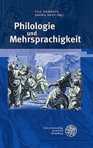 Philologie und Mehrsprachigkeit