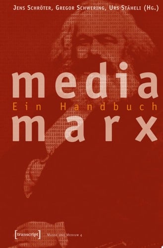 Media Marx Ein Handbuch