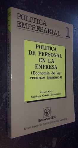 Politica de Personal en la Empresa Economia de Los Recursos Humanos