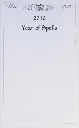 Llewellyn's 2016 Witches' Spell-A-Day Almanac Holidays and Lore, Spells, Rituals and Meditations