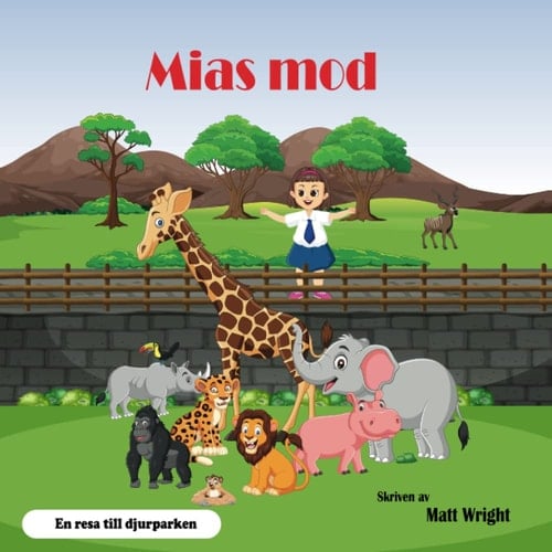Mias Mod: En resa till djurparken (Swedish Edition)