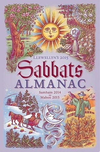 Llewellyn's 2016 Sabbats Almanac Samhain 2015 to Mabon 2016