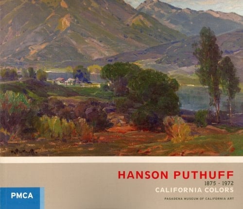 Hanson Puthuff, 1875-1972 California Colors