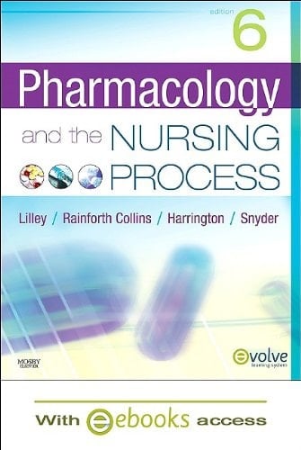 Pharmacology and the Nursing Process - Text and E-Book Package