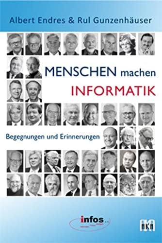 Menschen machen Informatik Begegnungen und Erinnerungen