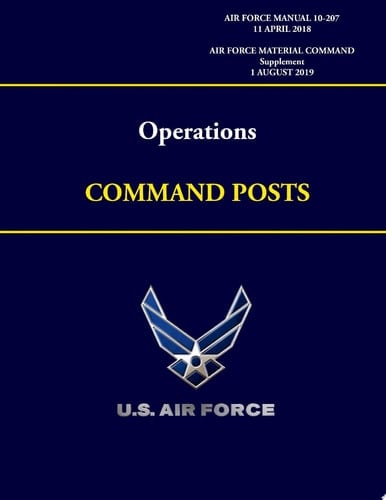 Operations - Command Posts (Air Force Material Command - Supplement) Air Force Manual 10-207