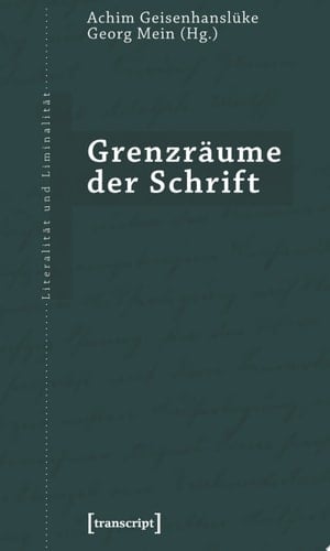 Grenzräume der Schrift