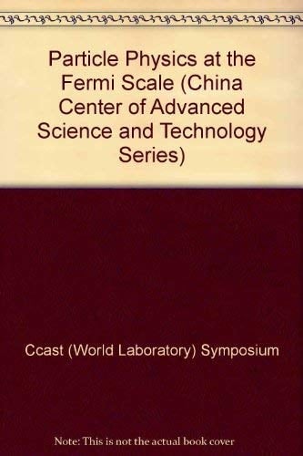 Particle Physics at the Fermi Scale