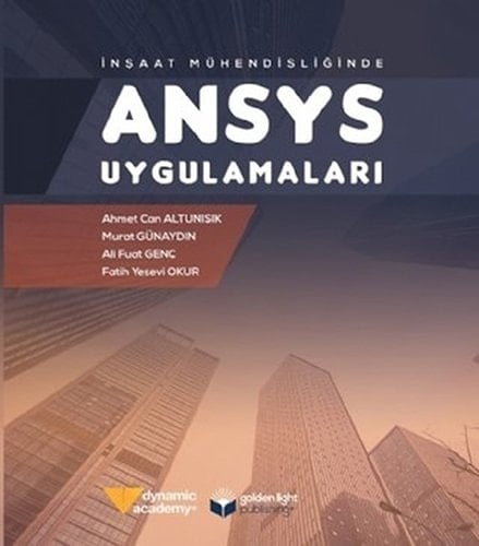 Insaat Mühendisliginde ANSYS Uygulamalari
