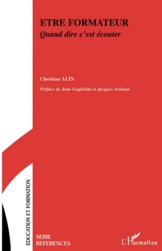 Être formateur quand dire c'est écouter