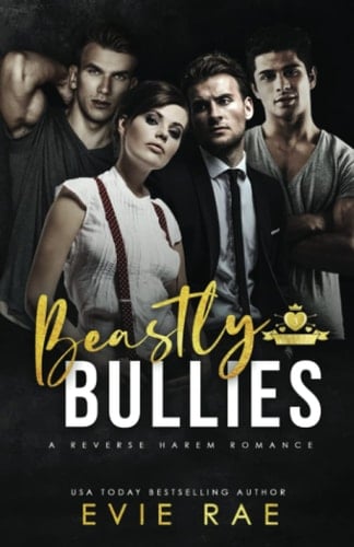 Beastly Bullies: A Dark High School Bully Romance (The Tiernay Sisters)