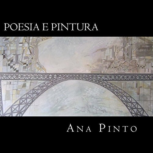 Ana Pinto - Poesia e Pintura Album de Pintura e Poesia de Ana Pinto