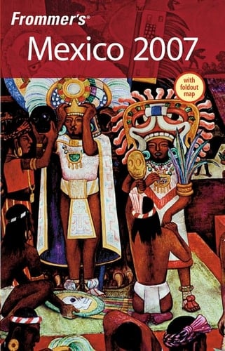 Frommer's Mexico 2007