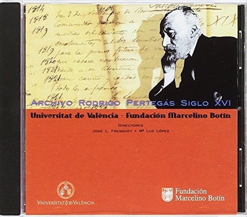El Archivo Rodrigo Pertegás: Siglo XVI