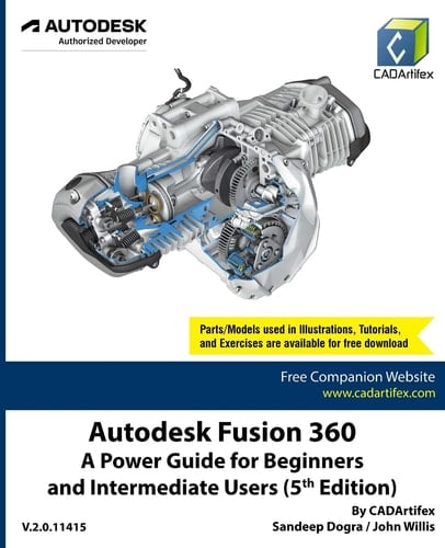 Autodesk Fusion 360 A Power Guide for Beginners and Intermediate Users (5th Edition)