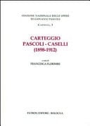 Carteggio Pascoli-Alfredo Caselli, 1898-1912