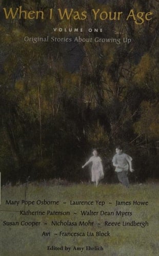 When I Was Your Age: Original Stories About Growing Up