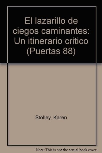El lazarillo de ciegos caminantes: Un itinerario crítico (Puertas 88) (Spanish Edition)