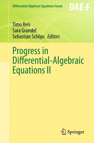 Progress in Differential-Algebraic Equations II